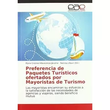 Libro: Preferencia Paquetes Turísticos Ofertados Por Mayo