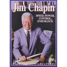 Jim Chapin: Velocidad, Potencia, Control, Resistencia