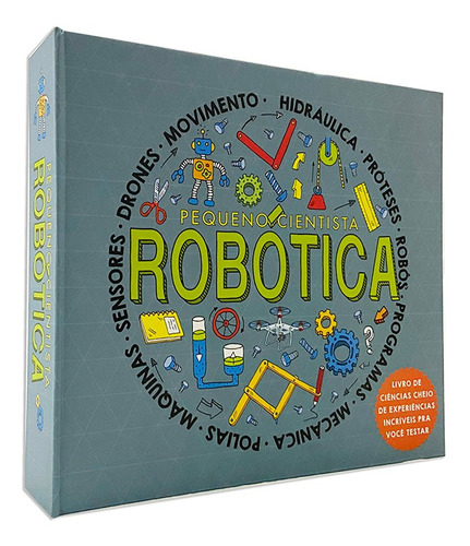 Livro Infantil - Pequeno Cientista: Robótica - Editora Quar