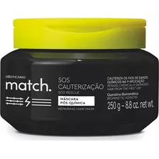 O Boticario Match Mascara Pos Quimica Sos Cauterização 250g