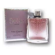 Perfume Yves D'orgeval - Bella L'eclat