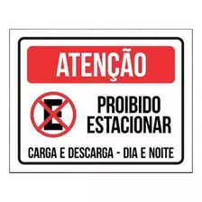 Placa Proibido Parar E Estacionar Carga E Descarga 36x46