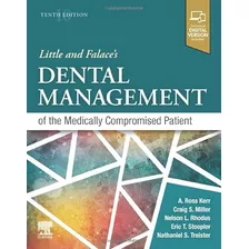 Little And Falace S Dental Management Of Medically Compro - 