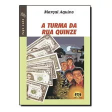 Livro Turma Da Rua Quinze, A