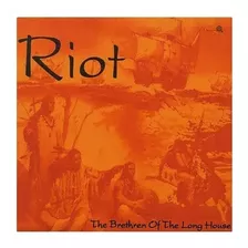 Cd Riot The Brethren Of The Long House - Novo!!