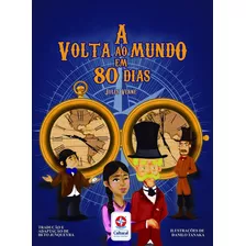 Volta Ao Mundo Em 80 Dias, De Verne, Jules. Editora Estrela Cultural Ltda., Capa Mole Em Português, 2022