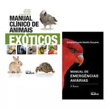 Livro: Manual Clínico De Animais Exóticos + Manual De Emergências Aviárias
