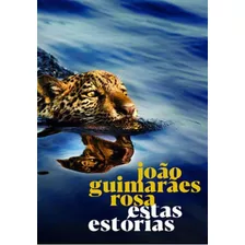 Estas Estórias, De Rosa, João Guimarães. Global Editora, Capa Mole Em Português