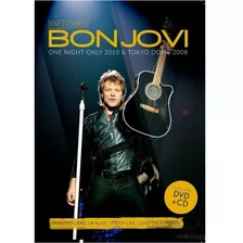 Bon Jovi - One Night Only 2010 & Tokio Dome 2008 Dvd+cd