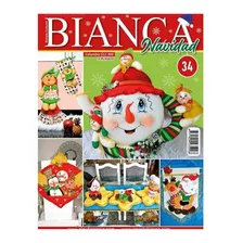 Revista Bianca #12 / Navidad 34 / Moldes Y Patronaje