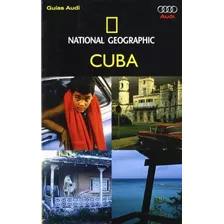 Guía De Viaje National Geographic: Cuba (guías)