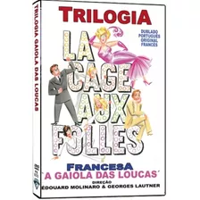 Dvd Filme - Trilogia Francesa A Gaiola Das Loucas / Pk 033