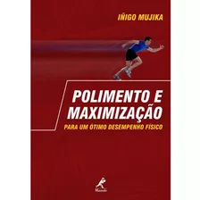 Livro Polimento E Maximização: Para Um Ótimo