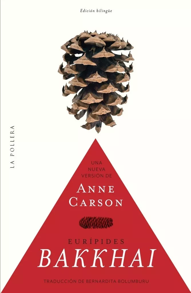 Bakkhai De Eurípides - Anne Carson