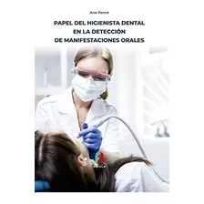 Papel Del Higienista Dental En La Deteccion - Ponce Pedrote 