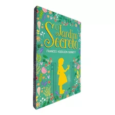 Livro Físico O Jardim Secreto Frances Hodgson Burnett Texto Integral Traduzido Do Original Em Inglês