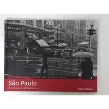 Livro São Paulo: De Vila A Metrópole