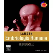 Livro Larsen Embriologia Humana 4ª Edição