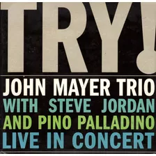 John Mayer Trio With Steve Jordan And Pino Palladino Cd P78