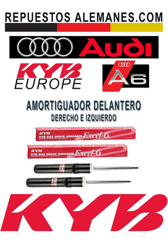 Amortiguador Delantero Audi A6 2010-2022 Gas Par Kyb Europeo Foto 3