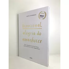 Livro Devocional Alegria Do Amanhecer Deive Leonardo