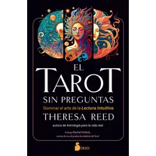 Libro El Tarot Sin Preguntas - Reed, Theresa