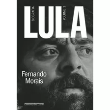 Livro Lula Biografia Editora Companhia Das Letras