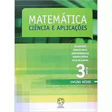 Livro Matemática Ciência E Aplicações Ensino Médio - Volume 3 - Gelson Iezzi E Outros... [2010]