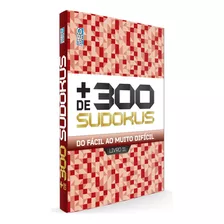 Livro Mais 300 Sudokus Ed 11, De Coquetel, Equipe. Editora Nova Fronteira Participações S/a, Capa Mole Em Português, 2022