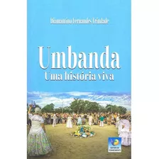 Umbanda - Uma História Viva: Não Aplica, De : Diamantino Fernandes Trindade. Série Não Aplica, Vol. Não Aplica. Editora Editora Do Conhecimento, Capa Mole, Edição Não Aplica Em Português, 2023