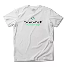 Camiseta Camisa Técnico De Ti Técnico Em Informática