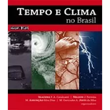 Tempo E O Clima No Brasil: Tempo E O Clima No Brasil, De Cavalcanti, Nelson. Editora Oficina De Textos, Capa Mole Em Português