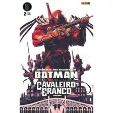 Batman: A Maldição Do Cavaleiro Branco, De Sean Murphy., Vol. 2. Editora Panini, Capa Mole Em Português, 2020