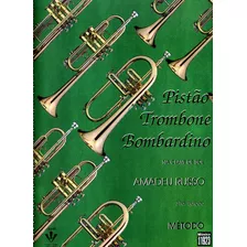 Método Para Pistão, Trombone E Bombardino: Na Clave De Sol, De Russo, Amadeu. Editora Irmãos Vitale Editores Ltda Em Português, 1941