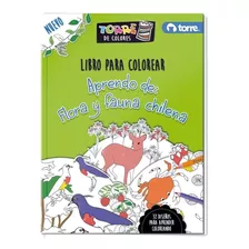 Libro Para Colorear, Aprendo Flora Y Fauna Chilena, Torre