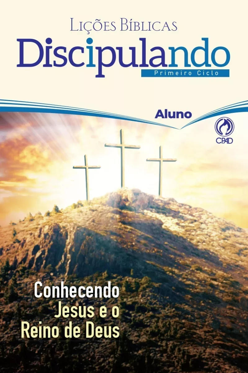 Revista Ebd Lições Bíblicas Discipulando - Aluno 1° Ciclo