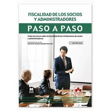 Fiscalidad De Los Socios Y Administradores. Paso A Paso, De Departamento De Documentacion De Iberley., Vol. 1. Editorial Colex, Tapa Blanda En Español, 2022