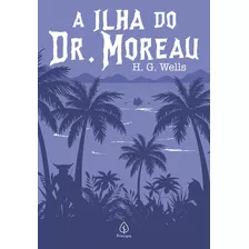 A Ilha Do Dr. Moreau, De Wells, H. G.. Ciranda Cultural Editora E Distribuidora Ltda., Capa Mole Em Português, 2020