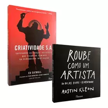 Roube Como Um Artista + Criatividade S.a. - 2 Livros