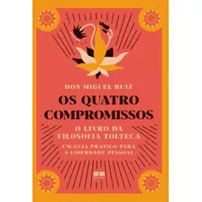 Os Quatro Compromissos, De Ruiz, Don Miguel. Editora Best Seller Ltda, Capa Mole Em Português, 2021