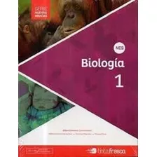 Biologia 1 - Serie Nuevas Miradas - Tinta Fresca