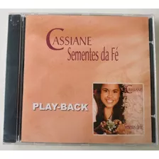 Cd Sementes Da Fé (playback) - Cassiane - Lacrado 