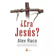 Libro Era Jesus? - Era Jesús, Raco, Alex