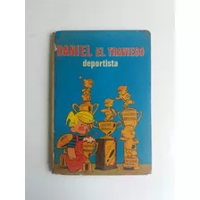 Antiguo Libro Tapa Dura De Daniel El Travieso Del Año 1968