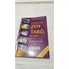 O Espírito Do Zen No Tarô De Osho O Jogo Da Vida 