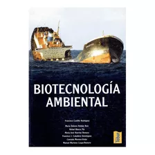 Libro Biotecnología Ambiental Microbiología Y Bioquímica