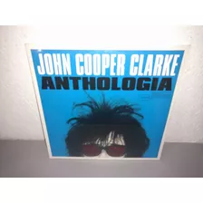 John Cooper Clarke Anthologia Vinilo Doble Nuevo Cerrado