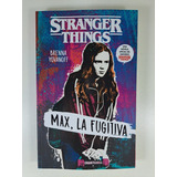 Max La Fugitiva  Stranger Things - Brenna Yovanoff