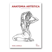Coleção Anatomia Artística - Michel Lauricella