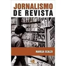 Livro Jornalismo De Revista Scalzo, Marília